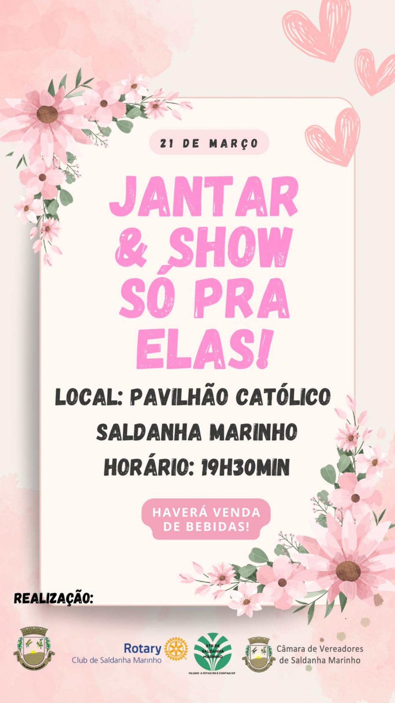 Convite Especial da Administração Municipal - 1º Jantar Show Só para Elas